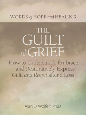 cover image of The Guilt of Grief